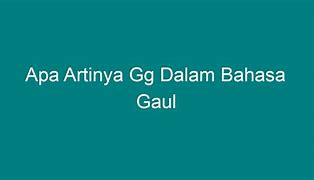 3K Artinya Dalam Bahasa Gaul Bahasa Gaul